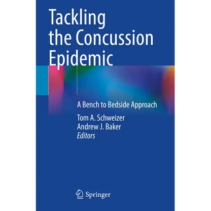 Tackling the Concussion Epidemic: A Bench to Bedside Approach - Paperback