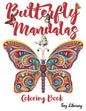 Butterfly Mandalas: Butterflies mandala Coloring Book For Adults - A4 Format - 50 Beautiful Butterfly Designs For Stress Relief. - Paperback