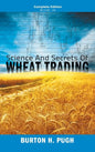 Science and Secrets of Wheat Trading: Complete Edition (Books 1-6) - Hardcover