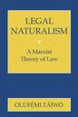 Legal Naturalism: A Marxist Theory of Law - Paperback