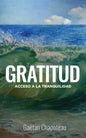 Gratitud: Acceso a la Tranquilidad - Paperback