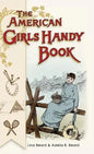 American Girls Handy Book: How to Amuse Yourself and Others (Nonpareil Books) - Hardcover