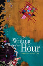 The Writing of an Hour - Paperback