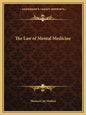 The Law of Mental Medicine - Paperback