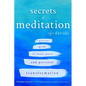 Secrets of Meditation: A Practical Guide to Inner Peace and Personal Transformation - Paperback
