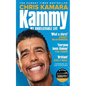 Kammy: My Unbelievable Life - Paperback