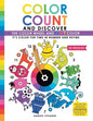 Color Count and Discover: The Color Wheel and CMY Color - Paperback
