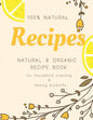 Natural and Organic Recipe Book for Household Cleaning & Beauty Products - Paperback