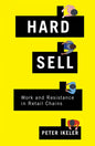 Hard Sell: Work and Resistance in Retail Chains - Paperback
