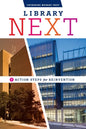 Library Next: Seven Action Steps for Reinvention - Paperback