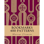 Bookmarks: 400 Patterns - Paperback