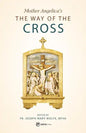 Mother Angelica's the Way of the Cross - Paperback