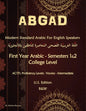 Modern Standard Arabic for English Speakers: College Level - Semester 2 - Paperback