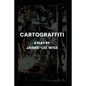Cartograffiti: A Play - Paperback