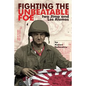 Fighting the Unbeatable Foe: Iwo Jima and Los Alamos - Paperback