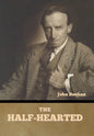 The Half-Hearted - Hardcover