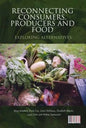 Reconnecting Consumers, Producers and Food - Paperback
