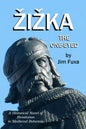 Zizka, the One-Eyed - Paperback