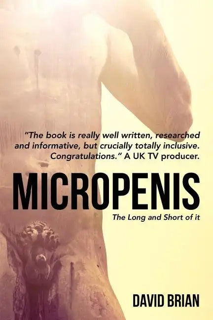 Micropenis: The Long and Short of it - Paperback