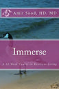 Immerse: A 52-Week Course in Resilient Living: A Commitment to Live With Intentionality, Deeper Presence, Contentment, and Kindness. - Paperback