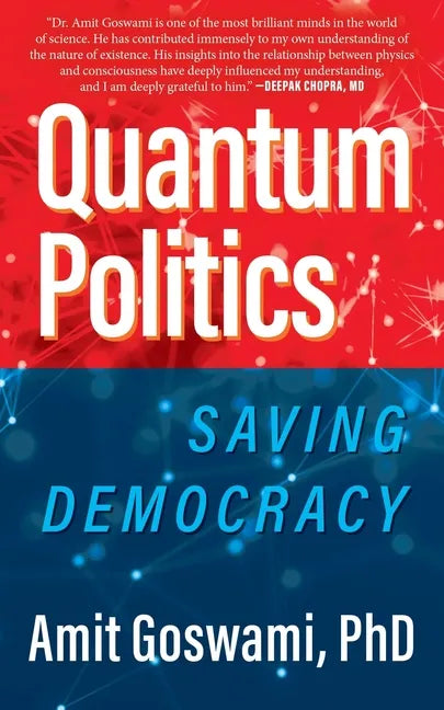 Quantum Politics: Saving Democracy - Paperback