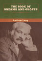 The Book of Dreams and Ghosts - Hardcover