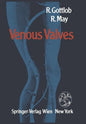 Venous Valves: Morphology, Function, Radiology, Surgery - Paperback