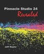 Pinnacle Studio 24 Revealed - Paperback