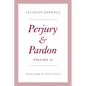 Perjury and Pardon, Volume II - Hardcover