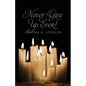 Never Give Up Ever! - Paperback