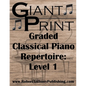 GIANT PRINT Graded Classical Piano Repertoire: Level 1 - Paperback