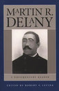 Martin R. Delany: A Documentary Reader - Paperback