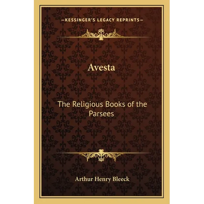 Avesta: The Religious Books of the Parsees - Paperback