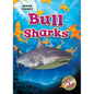 Bull Sharks - Library Binding