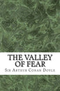 The Valley Of Fear: (Sir Arthur Conan Doyle Classics Collection) - Paperback