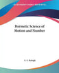 Hermetic Science of Motion and Number - Paperback