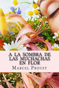 A la Sombra de las muchachas en flor - Paperback