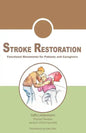 Stroke Restoration: Functional Movements for Patients and Caregivers - Paperback