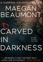 Carved in Darkness - Hardcover