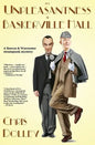 The Unpleasantness at Baskerville Hall - Paperback
