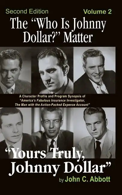 The "Who Is Johnny Dollar?" Matter Volume 2 (2nd Edition) (hardback) - Hardcover