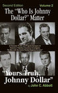 The "Who Is Johnny Dollar?" Matter Volume 2 (2nd Edition) (hardback) - Hardcover