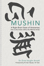 Mushin: A Right-Brain State of Awareness that is the Artist within the Martial Artist - Paperback