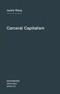 Carceral Capitalism - Paperback