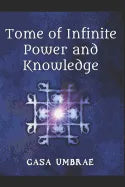 Tome of Infinite Power and Knowledge - Paperback
