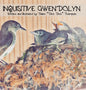 Inquisitive Gwendolyn - Hardcover