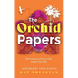 The Orchid Papers - Paperback