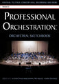 Professional Orchestration 16-Stave Ruled Orchestral Sketchbook - Paperback