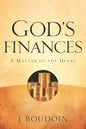 God's Finances-A Matter of the Heart - Paperback