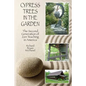 Cypress Trees in the Garden: The Second Generation of Zen Teaching in America - Paperback
